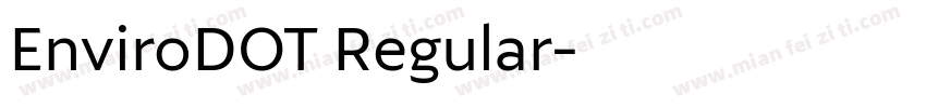 EnviroDOT Regular字体转换